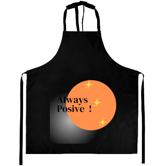 positive attitude Aprons