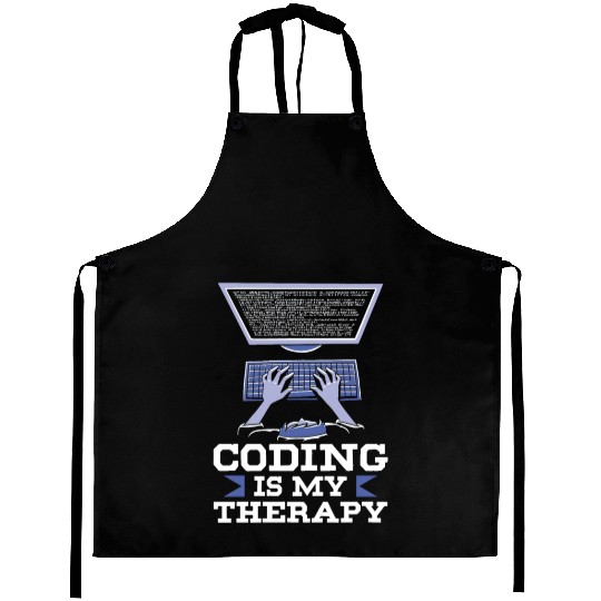 Coding Is My Therapy Coder Code Programmer Aprons
