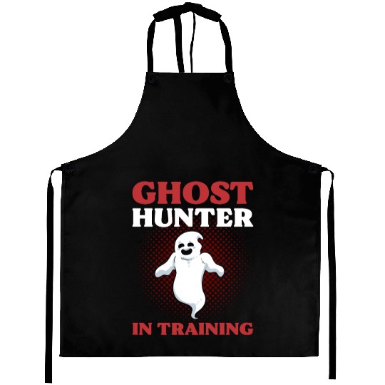 Ghost Hunter In Training Ghost Hunting Ghost Aprons