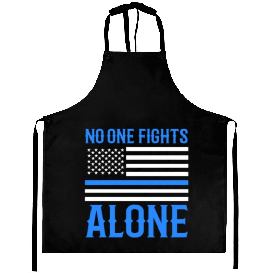No One Fights Alone Thin Blue Line Police Aprons
