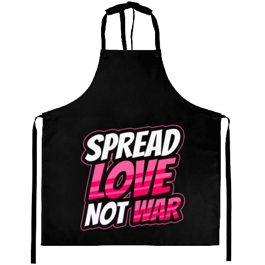 Spread Love Not War Aprons