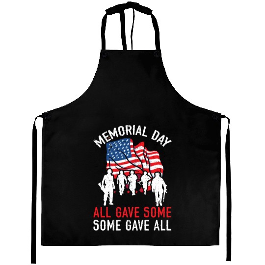 All Gave Some Some Gave All USA Flag Memorial Day Aprons