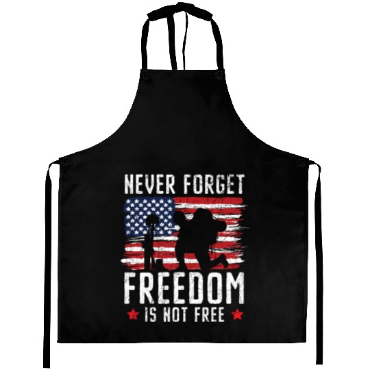 Never Forget Freedom Is Not Free USA Memorial Day Aprons
