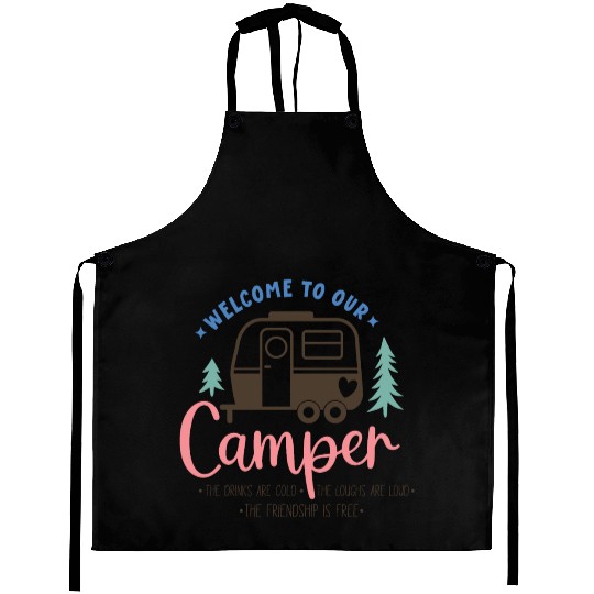 Welcome To Our Camper Aprons
