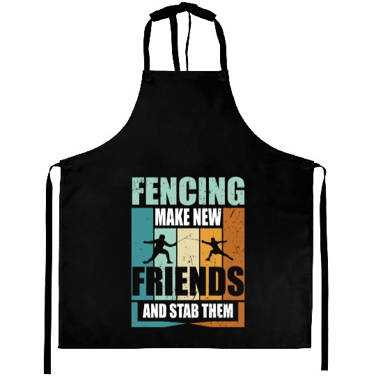 Funny Fencing Make New Friends And Stab Them Aprons