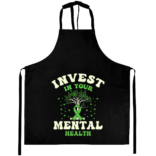 Invest In Your Mental Health Awareness Depression Aprons