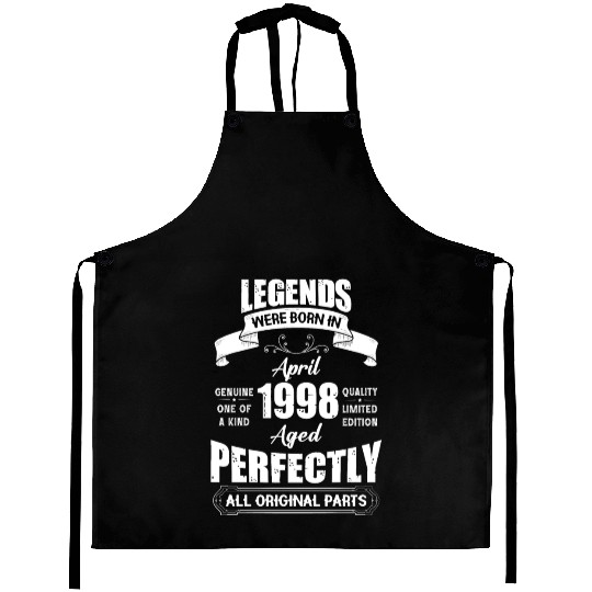 Legends Were Born In April 1998 Birthday Aprons
