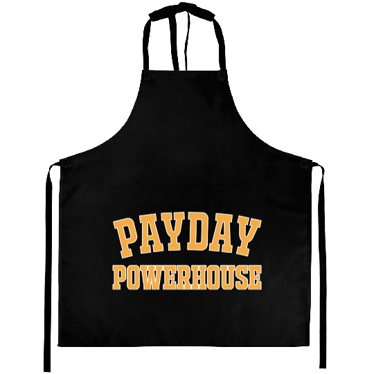 Payday Powerhouse Aprons