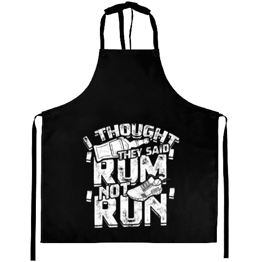 I thought they said 'rum', not 'run' - Jogging Aprons