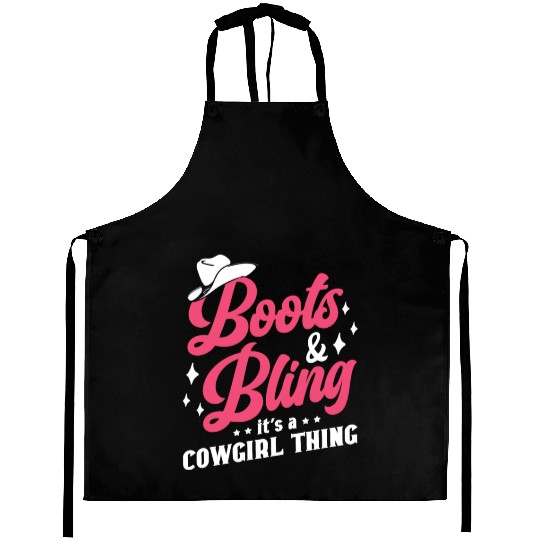 Boots And Bling It's A Cowgirl Thing Aprons