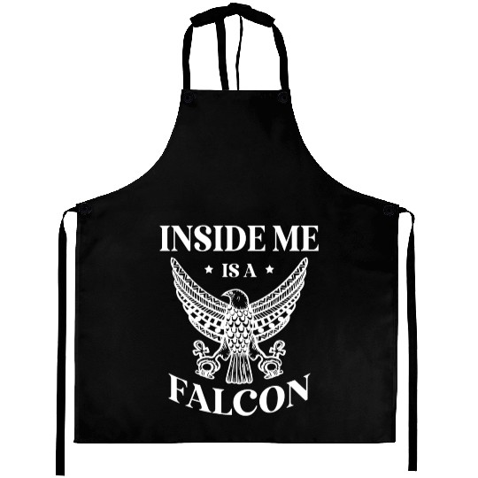 Inside Me Is A Falcon Bird Owner Falconry Aprons