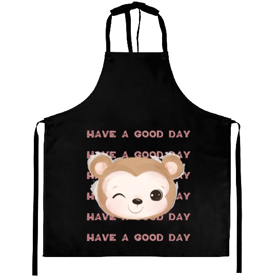 Have a Good Day. Aprons