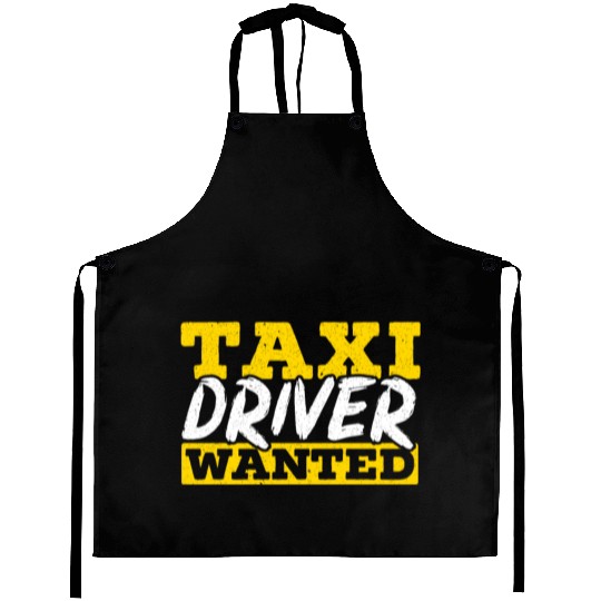 Taxi Driver Wanted Taxicab Cab Driver Cabbie Aprons