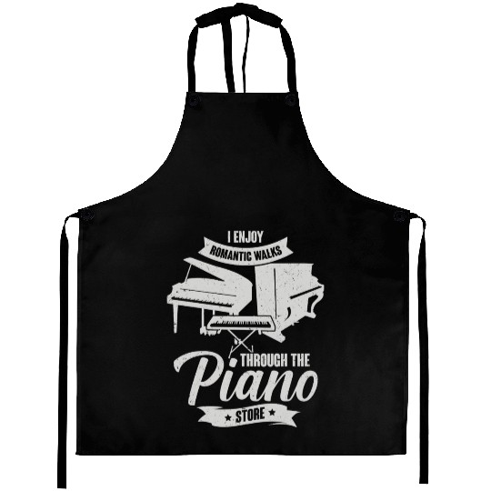 I Enjoy Romantic Walks Through The Piano Store Aprons