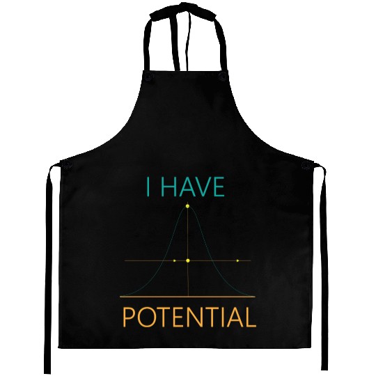 I Have Potential Physics Major Scientist Physicist Aprons