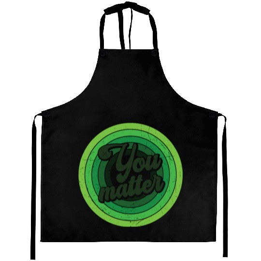 You Matter Green Mental Health Aprons