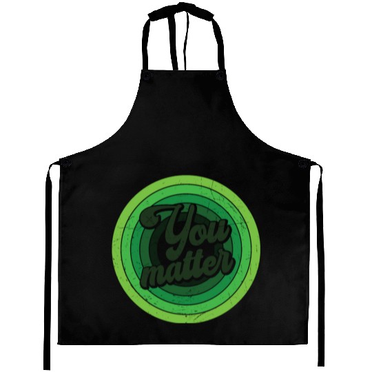 You Matter Green Mental Health Aprons