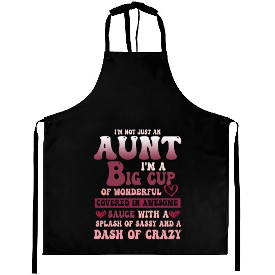 I’m Not Just An Aunt Big Cup Aprons