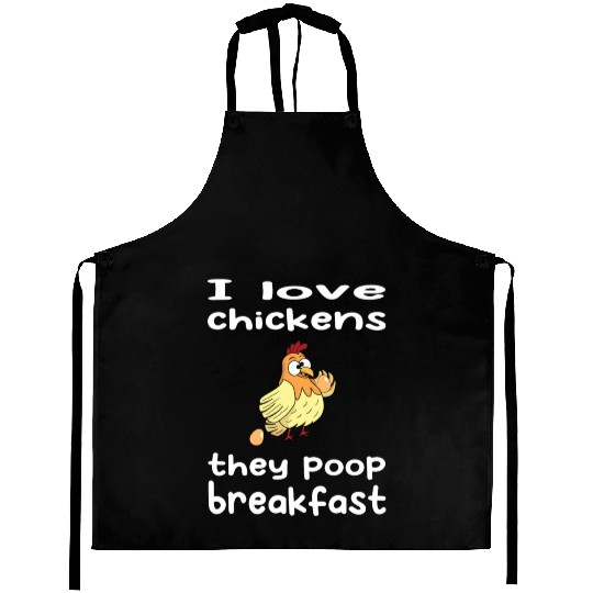 I love chickens - chicken eggs breakfast Aprons
