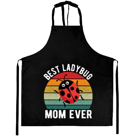 Best Ladybug Mom Ever I Ladybug Aprons