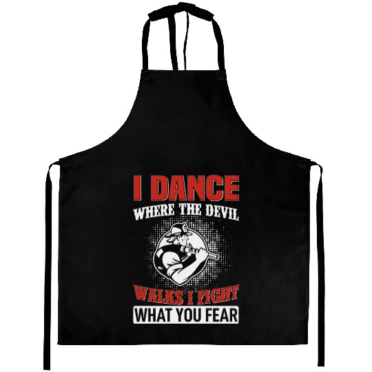 I Dance Where The Devil Walks Aprons