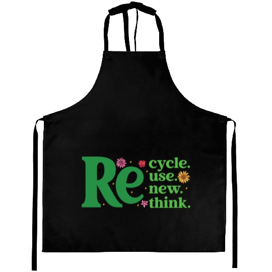Recycle Reuse Renew Rethink - Earth Day Aprons