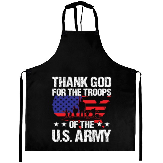 Soldier thank god for troops of us army military Aprons