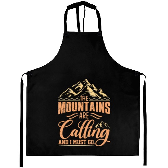 The Mountains Are Calling And I Must Go Aprons