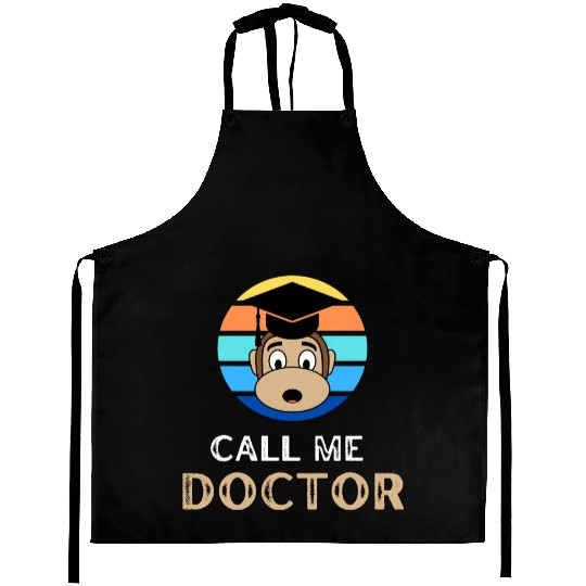 Call me doctor monkey (Ph.D. finished) Aprons