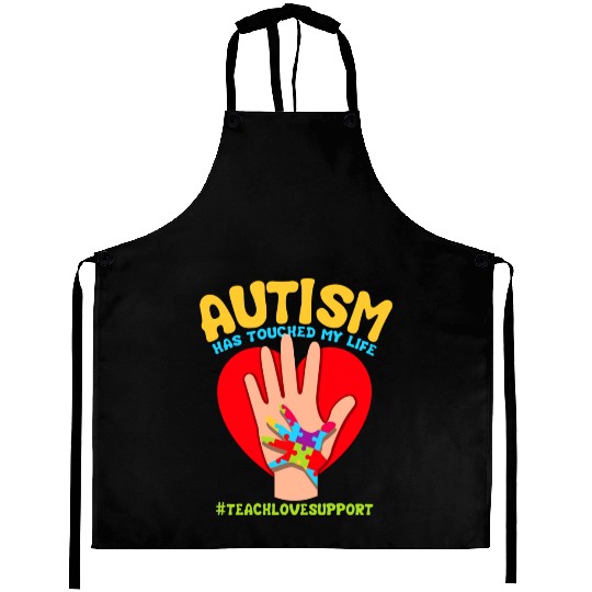 Autism Has Touched My Life Autism Teacher Aprons