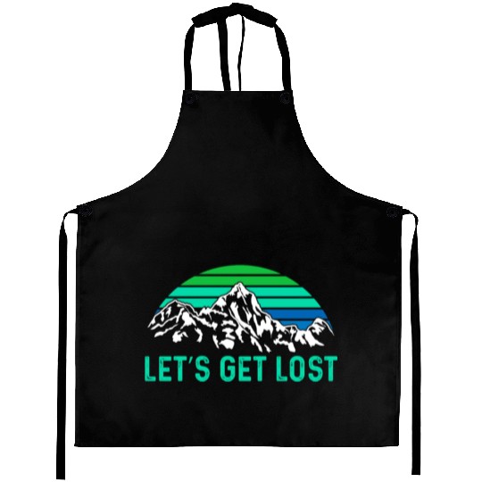 Let us get Lost Wanderlust funny Hiking Aprons