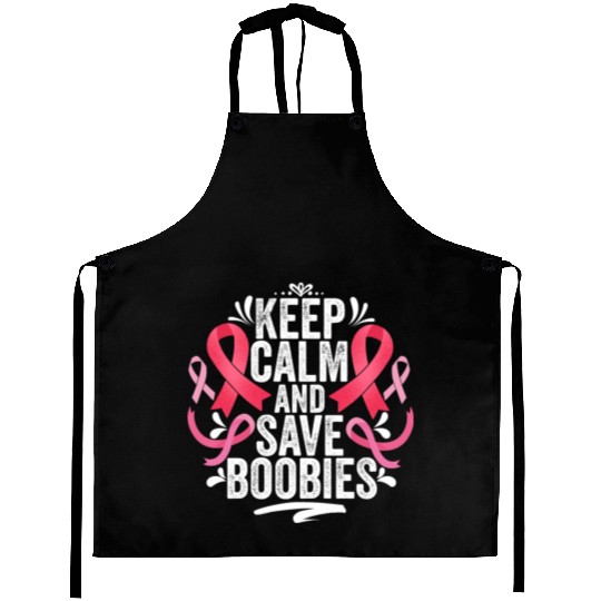 Pink Ribbon Keep Calm And Save Boobies Breast Aprons