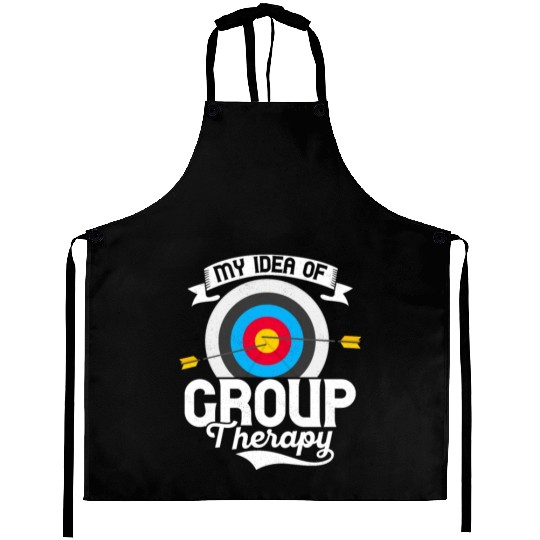 My Idea Of Group Therapy Bow & Arrows Target Arche Aprons