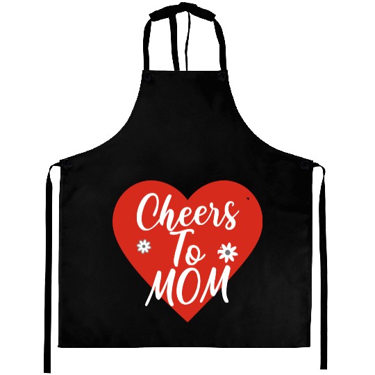 Happy Mother's day 2023 - Cheers To Mom Aprons