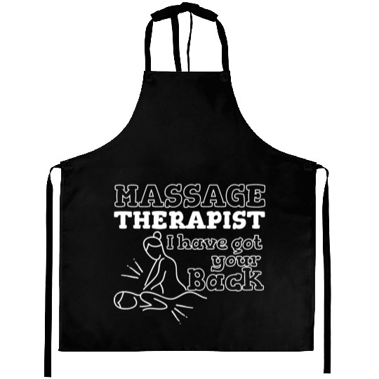 Massage Therapist I Got Your Back Aprons