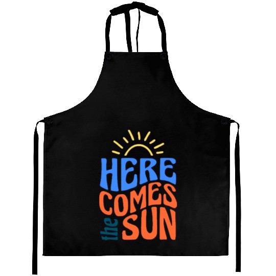 Here comes the sun Aprons