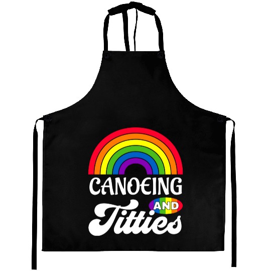 Canoeing And Titties Funny Lgbt Gay Pride s Aprons