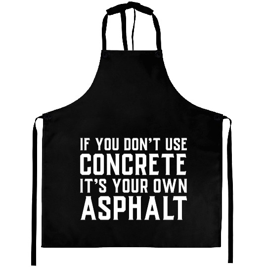If You Don t Use Concrete It s Your Own Asphalt Aprons