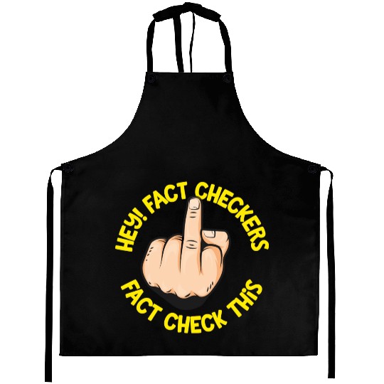 Hey Fact Checkers Aprons