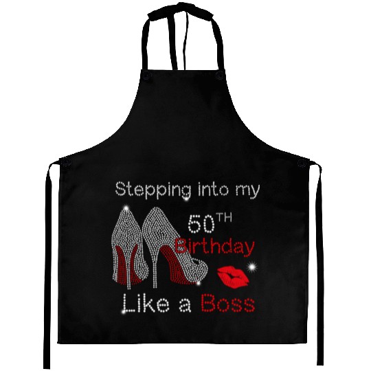 Stepping Into My 50Th Like A Boss Aprons