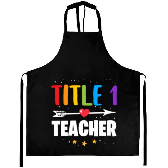 Title One 1 Teacher Back To School Kindergarten Pr Aprons