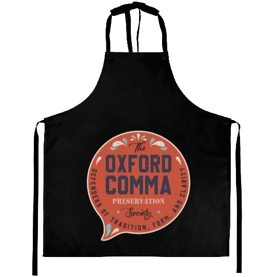 The Oxford Comma Preservation Society Team Oxford Aprons