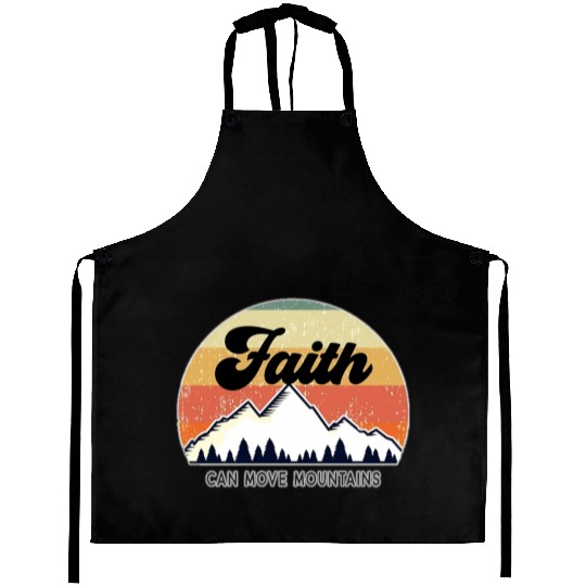 Faith Can Move Mountains Aprons