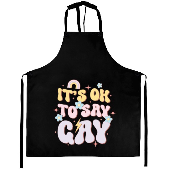 It's Ok To Say Gay, LGBT Pride Month Aprons