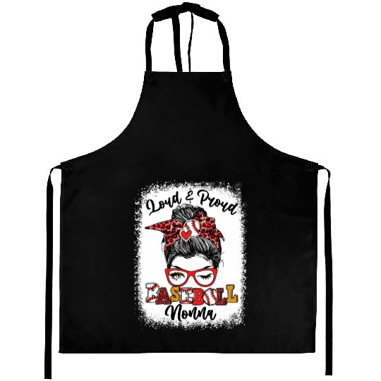 Loud And Proud Baseball Nonna Messy Bun Bleached Aprons