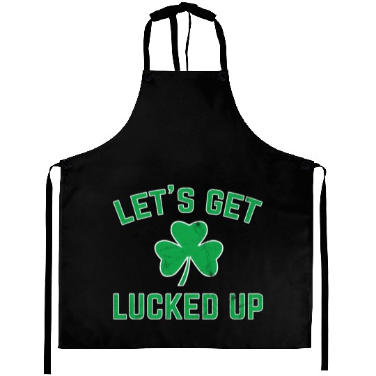 St Patricks Day Drinking Lucked Up Aprons