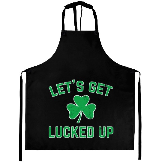 St Patricks Day Drinking Lucked Up Aprons