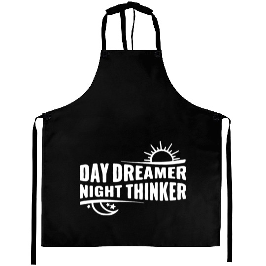Day Dreamer Night Thinker Aprons