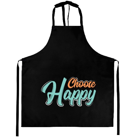 Choose happy Aprons