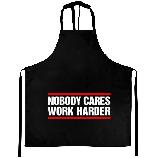 Nobody Cares Work Harder Fitness Workout Gymnobody Aprons
